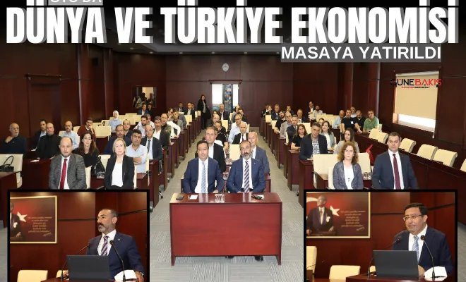 GTO’da Dünya ve Türkiye ekonomisi masaya yatırıldı