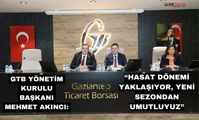 Hasat dönemi yaklaşıyor, yeni sezondan umutluyuz