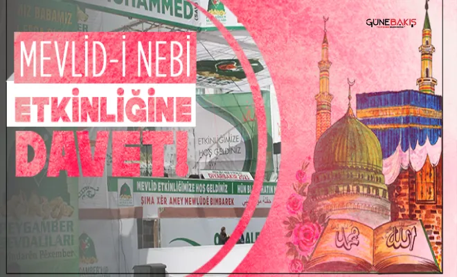 Diyarbakır'da düzenlenecek 'Mevlid-i Nebi' etkinliğine davet