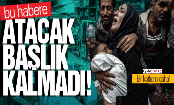 Siyonistlerden bir katliam daha: Çok sayıda şehit var!