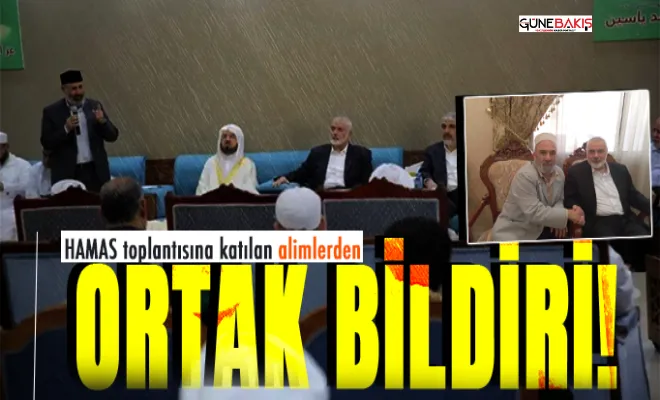 HAMAS toplantısına katılan alimlerden ortak bildiri!