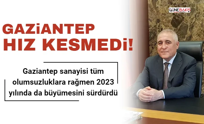 Gaziantep hız kesmedi!