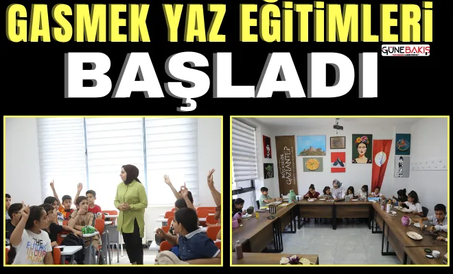 GASMEK yaz eğitimleri başladı
