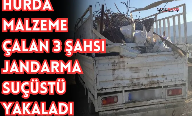 Hurda malzeme çalan 3 şahsı jandarma suçüstü yakaladı 