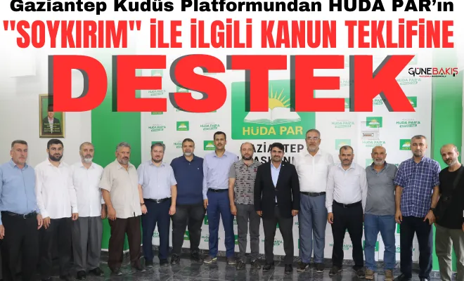 Gaziantep Kudüs Platformundan HÜDA PAR’ın 'soykırım' ile ilgili kanun teklifine destek