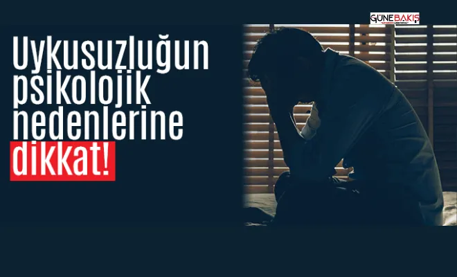 Uykusuzluk birçok psikiyatrik rahatsızlıkta görülebilir