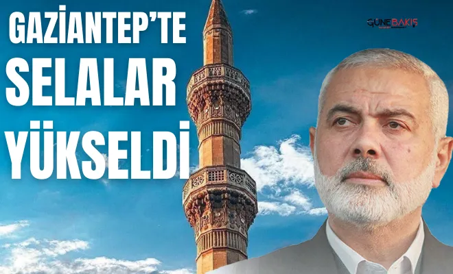 Şehit İsmail Heniyye için Gaziantep’te sela sesleri yükseldi 