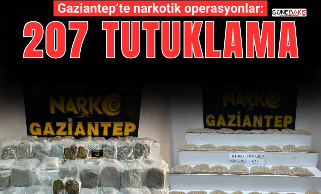 Gaziantep’te narkotik operasyonlar: 207 tutuklama