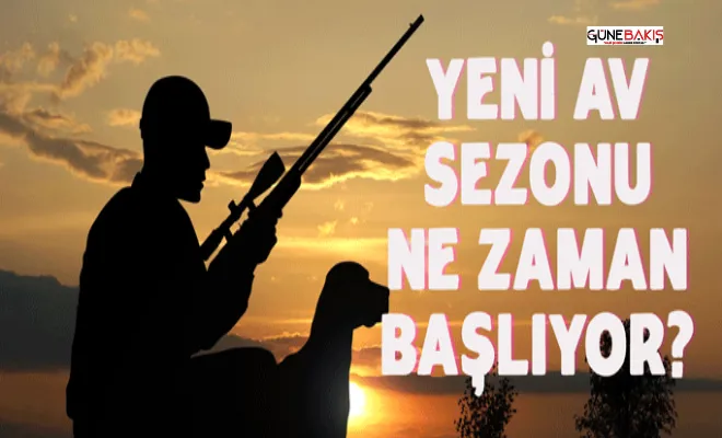 Yeni av sezonu ne zaman başlıyor?