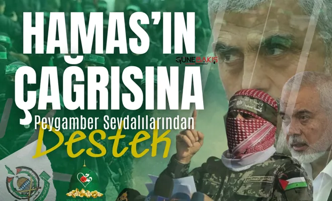 Hamas'ın Cuma Çağrısına Gaziantep Peygamber Sevdalılarından Destek 