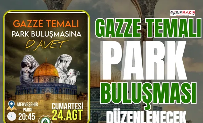 Gaziantep’te Gazze temalı park buluşması düzenlenecek 