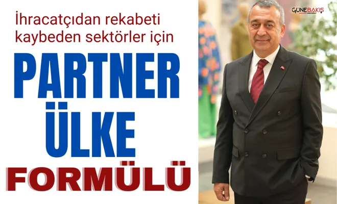 İhracatçıdan rekabeti kaybeden sektörler için ‘partner ülke’ formülü