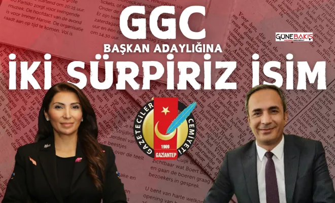 GGC Başkanlığı için iki sürpriz isim adaylığını açıkladı