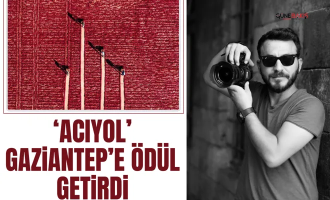 ‘Acıyol’ Gaziantep’e ödül getirdi