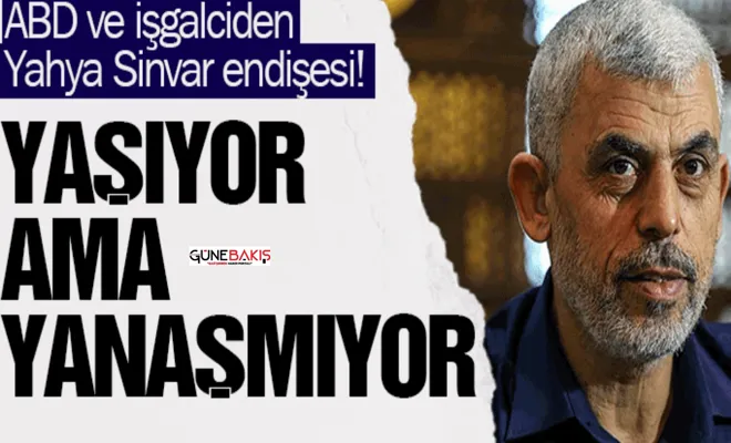 ABD ve işgalciden Yahya Sinvar endişesi! Yaşıyor ama Yanaşmıyor