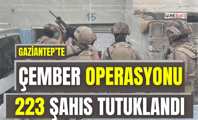 Eylül ayında Gaziantep’te 223 şahıs tutuklandı