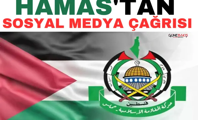 HAMAS'tan sosyal medya çağrısı