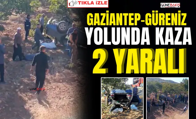 Gaziantep-Güreniz yolunda kaza: 2 yaralı