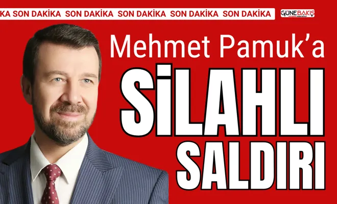 Mehmet Pamuk'a silahlı saldırı