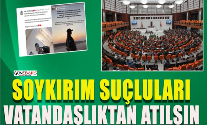 HÜDA PAR'ın kanun teklifi yasalaşmayı bekliyor: Soykırımcılar vatandaşlıktan atılsın!