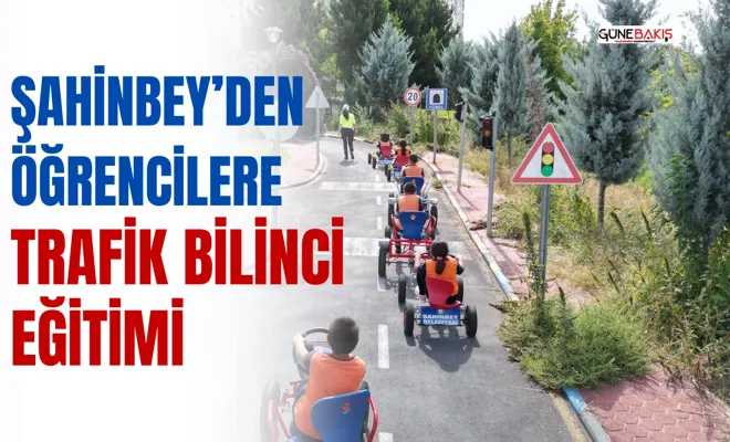 Şahinbey’den öğrencilere trafik bilinci eğitimi