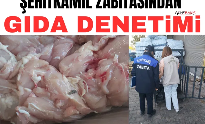 Şehitkamil Zabıtasından gıda denetimi