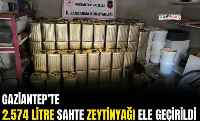 Gaziantep’te 2.574 litre sahte zeytinyağı ele geçirildi
