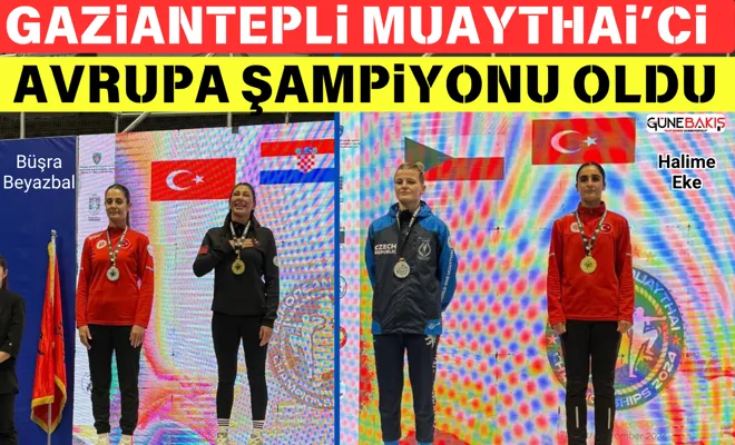 Gaziantepli Muaythai’ci Avrupa Şampiyonu oldu