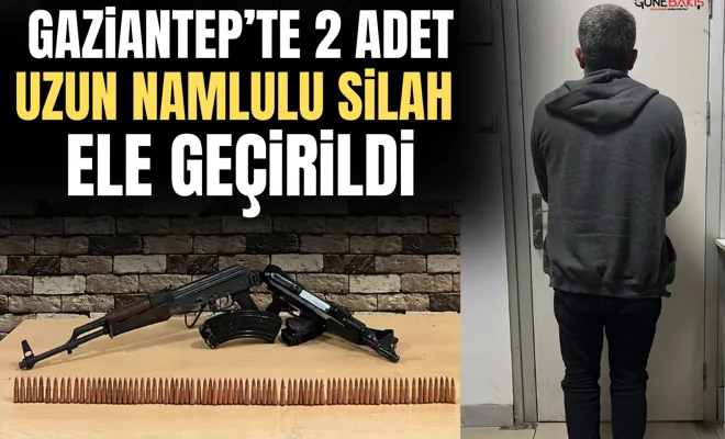 Gaziantep’te 2 adet uzun namlulu silah ele geçirildi