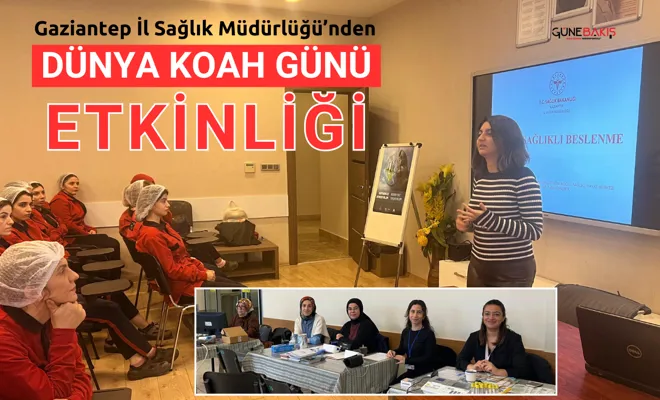 Gaziantep İl Sağlık Müdürlüğü’nden Dünya KOAH Günü etkinliği