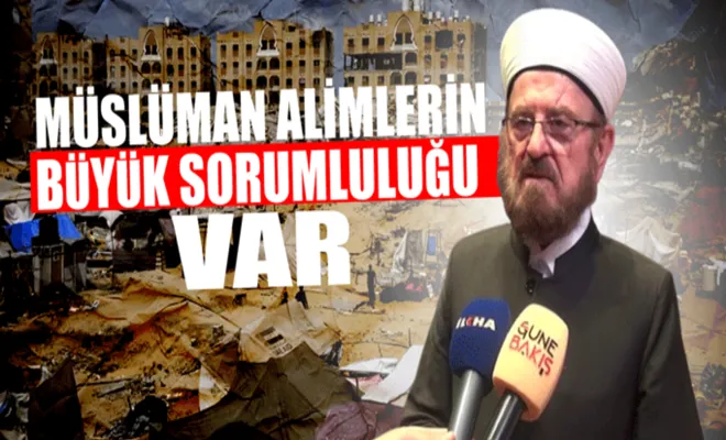 Karadaği: "Müslüman alimlerin büyük sorumluluğu var"