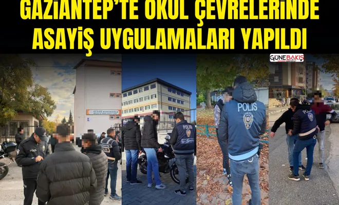 Gaziantep’te okul çevrelerinde asayiş uygulamaları yapıldı