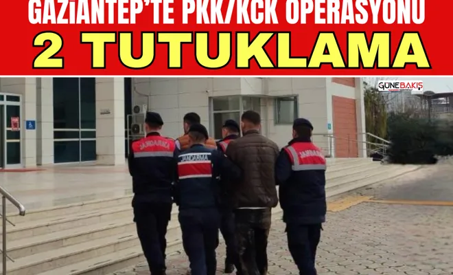 Gaziantep’te PKK/KCK operasyonu: 2 tutuklama