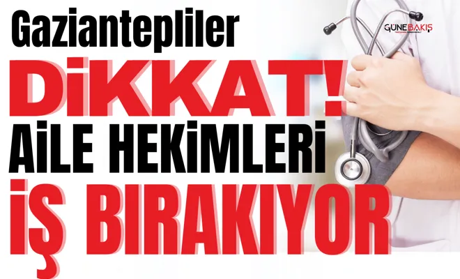Dikkat! Aile Hekimleri iş bırakıyor