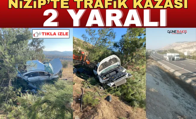 Nizip’te trafik kazası: 2 yaralı