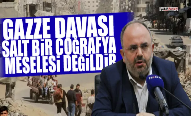 Araştırmacı-Yazar Yaman: Gazze davası salt bir coğrafya meselesi değildir