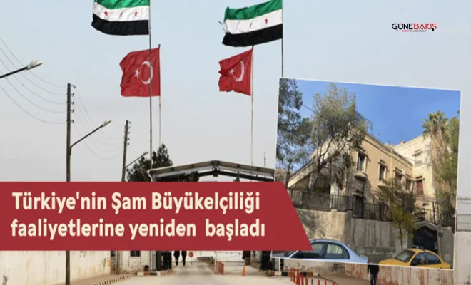 Türkiye'nin Şam Büyükelçiliği faaliyetlerine yeniden başladı