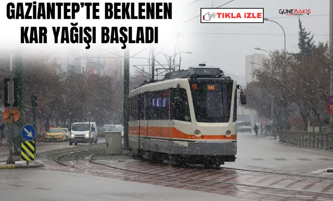 Gaziantep’te beklenen kar yağışı başladı