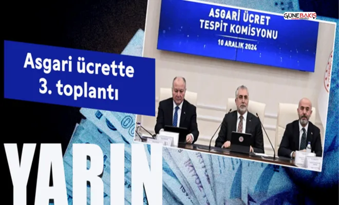 Asgari ücrette 3. toplantı yarın