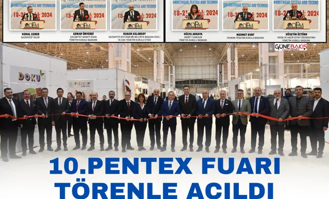 10. Pentex Fuarı törenle açıldı