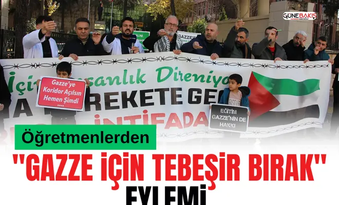 Öğretmenlerden, "Gazze için Tebeşir Bırak" eylemi