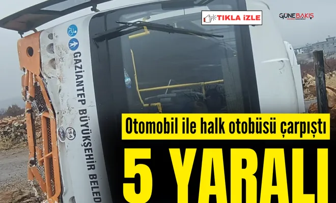 Otomobil ile halk otobüsü çarpıştı: 5 yaralı