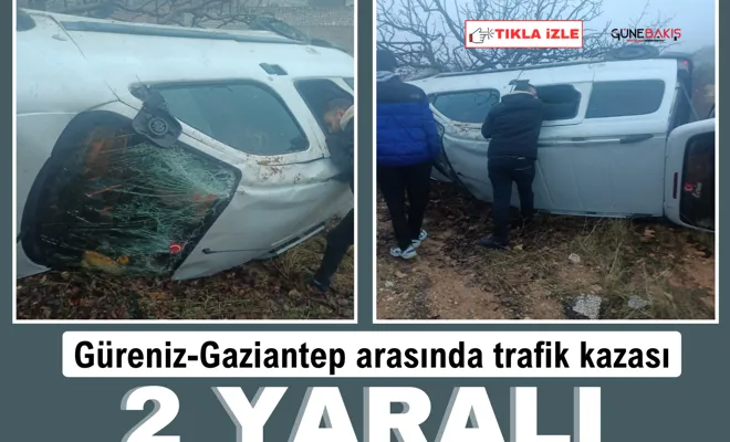 Güreniz-Gaziantep arasında trafik kazası: 2 yaralı