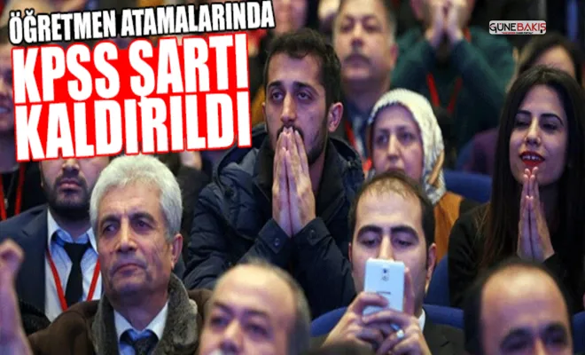 Öğretmen atamalarında KPSS şartı kaldırıldı