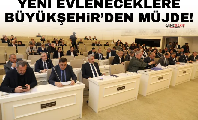 Yeni evleneceklere Büyükşehir’den müjde!