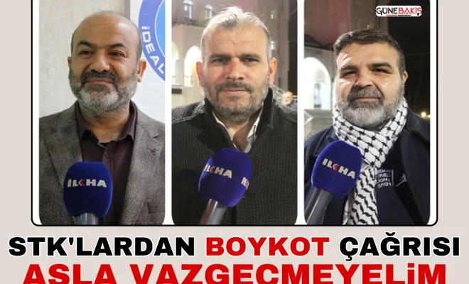 STK'lardan boykot çağrısı: Asla vazgeçmeyelim