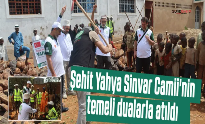 Şehit Yahya Sinvar Camii'nin temeli dualarla atıldı