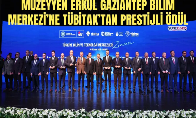 Müzeyyen Erkul Gaziantep Bilim Merkezi’ne TÜBİTAK’tan prestijli ödül