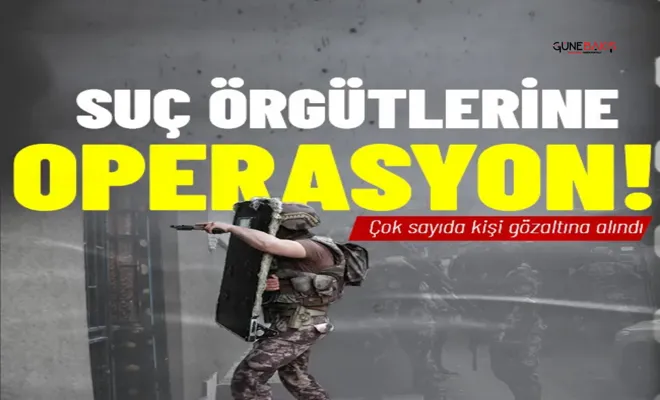 8 suç örgütüne operasyon: İki haftada 48 şüpheli tutuklandı