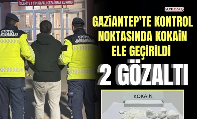 Gaziantep'te kontrol noktasında kokain ele geçirildi: 2 gözaltı